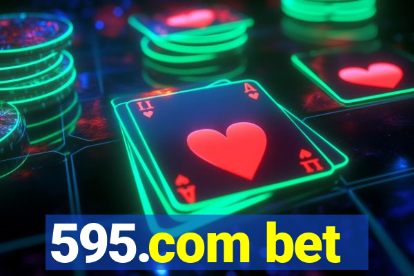 595.com bet